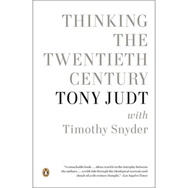 Thinking the Twentieth Century