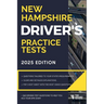 New Hampshire Driver's Practice Tests: + 360 Driving Test Questions To Help You Ace Your DMV Exam.