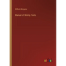 Manual of Mining Tools