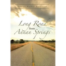 Long Road from Annan Springs