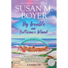 Big Trouble on Sullivan's Island: A Carolina Tale