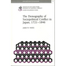 The Demography of Sociopolitical Conflict in Japan, 1721-1846: Volume 12