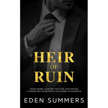 Heir of Ruin: An Anti-hero Romance