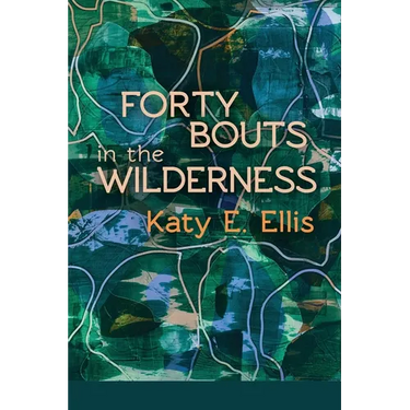 Forty Bouts in the Wilderness