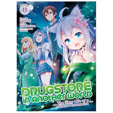 Drugstore in Another World: The Slow Life of a Cheat Pharmacist (Manga) Vol. 11