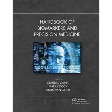 Handbook of Biomarkers and Precision Medicine