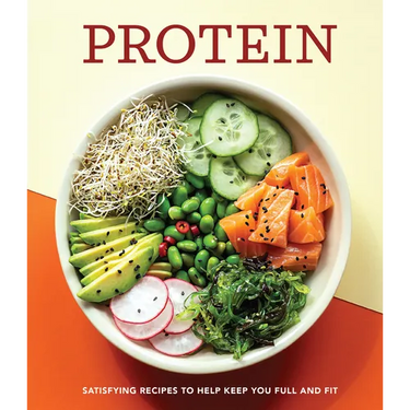 Protein: Satisfying Recipes to Help Keep You Full and Fit