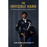 The Invisible Hand: The Triumphs and Sacrifices of Military Service