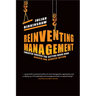 Reinventing Management: Smarter Choices for Getting Work Done