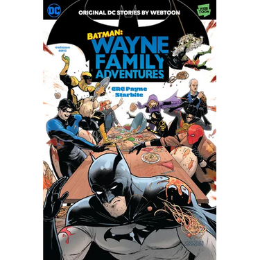 Batman: Wayne Family Adventures Volume One
