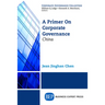 A Primer on Corporate Governance: China