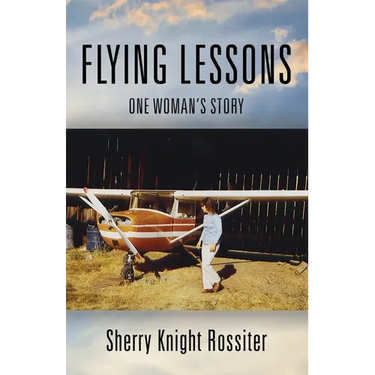 Flying Lessons: One Woman's Story