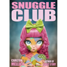 Snuggle Club