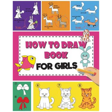 How to Draw Book For Girls: How To Draw Books For Kids Easy Step By Step Drawing Book for Fun and Easy Activity Book