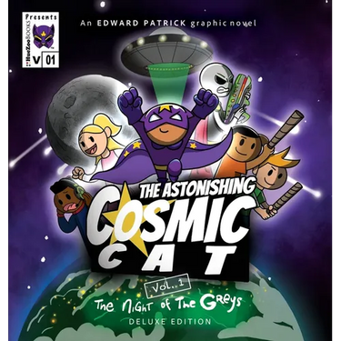 The Astonishing Cosmic Cat: Vol. 1: The Night of the Greys: Deluxe Edition