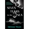 Seven Tears in the Sea