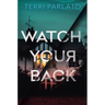 Watch Your Back