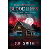 Eric Stephenson: Bloodlines: (Prequel): The Aberdeen Hauntings