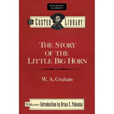 The Story of the Little Big Horn