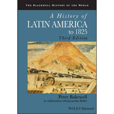 A History of Latin America to 1825