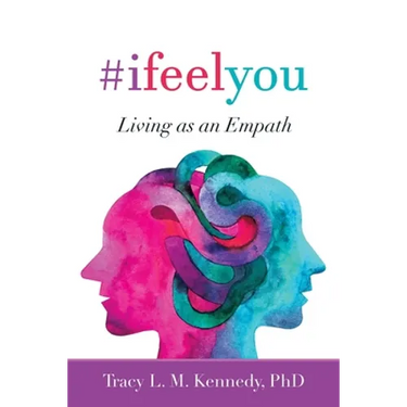 #Ifeelyou: Living as an Empath