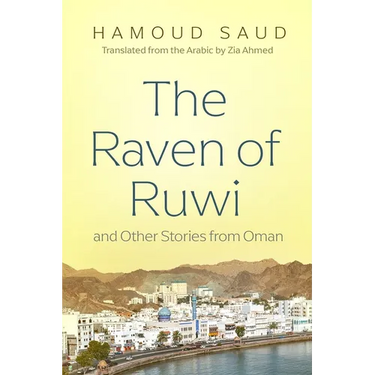 The Raven of Ruwi and Other Stories from Oman