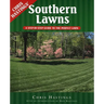 Southern Lawns: A Step-by-Step Guide to the Perfect Lawn