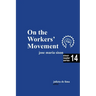 On the Workers' Movement