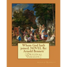 Whom God hath joined. NOVEL By: Arnold Bennett: (Original Version)