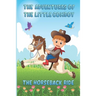 The Adventures of The Little Cowboy: The Horseback Ride