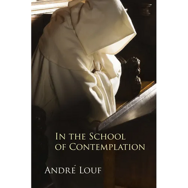 In the School of Contemplation: Volume 48