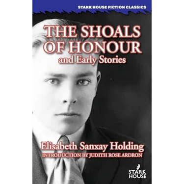 The Shoals of Honour and Early Stories