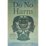 Do No Harm