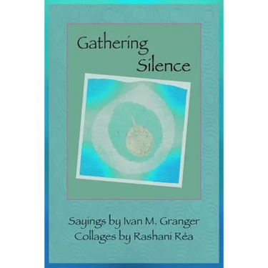 Gathering Silence