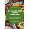 Complete Keto Dinner Cookbook: Tasty and Healthy Recipes for Women Over 50, to End the day in the Right way