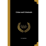 Crime and Criminals