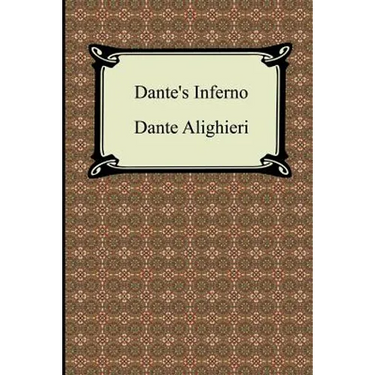 Dante's Inferno (the Divine Comedy, Volume 1, Hell)