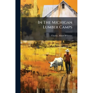In The Michigan Lumber Camps