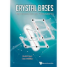 Crystal Bases: Representations and Combinatorics
