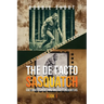 The De Facto Sasquatch: Cultural Legacies and Military Encounters