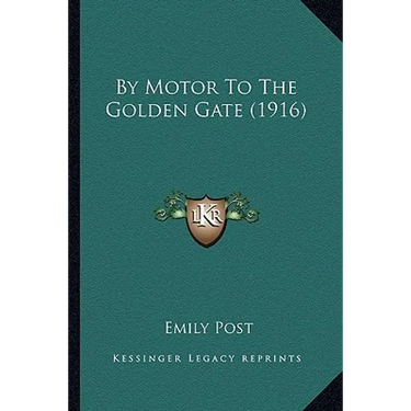 By Motor To The Golden Gate (1916)