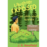 Laughter Exposed: 250 Jokes about Nudists: