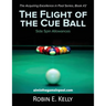 The Flight of the Cue Ball: Side Spin Allowances (Black & White)