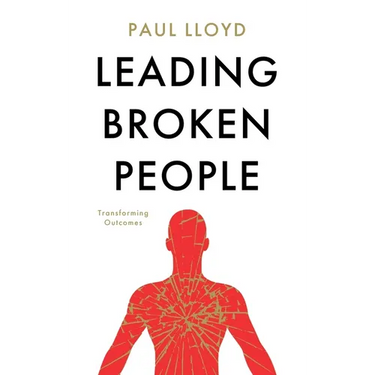 Leading Broken People