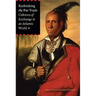 Rethinking the Fur Trade: Cultures of Exchange in an Atlantic World