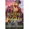 Rescued by Her Firefighter