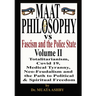 Maat Philosophy Versus Fascism and the Police State Vol. 2