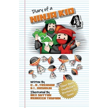 Diary Of A Ninja Kid 4: Silent Butt Deadly: Fart Brothers In Space
