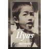 All about Ilyas: A Story about Raising a Foster Child