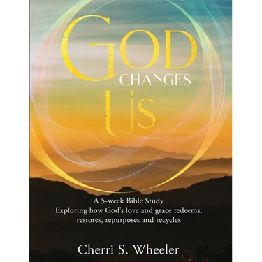 God Changes Us